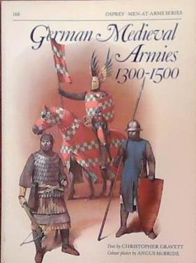 German Medieval Armies 1300-1500 | 9999903390725 | Christopher Gravett