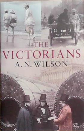 The Victorians | 9999903315421 | A. N. Wilson