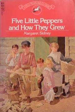 Five Little Peppers and how They Grew | 9999903307938 | Margaret Sidney