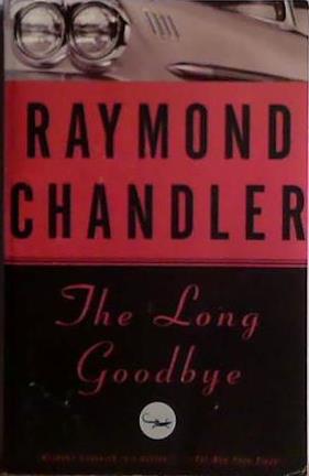 The Long Goodbye | 9999903463917 | Raymond Chandler