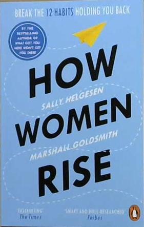 How Women Rise | 9999903342298 | Helgesen, Sally