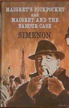 Maigret's Pickpocket and Maigret and the Nahour Case | 9999903392859 | Simenon