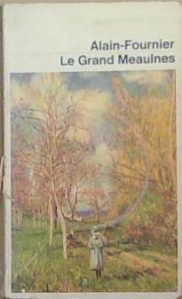 Grand Meaulnes, Le (Modern Classics S.) | 9999903330943 | Alain-Fournier, Henri
