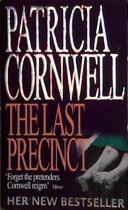 The Last Precinct | 9780751525359 | Patricia Cornwell