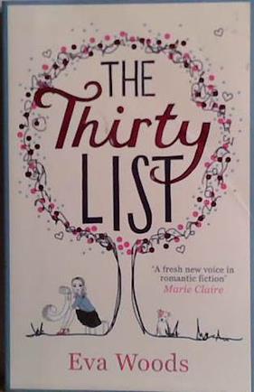 The Thirty List | 9999903466253 | Eva Woods