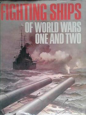 Fighting Ships of World Wars One and Two | 9999903414919