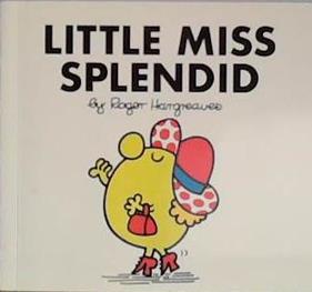 Little Miss Splendid | 9999903405405 | Roger Hargreaves Adam Hargreaves