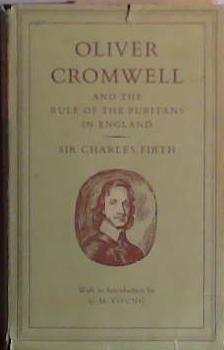 Oliver Cromwell and the Rule of the Puritans in England | 9999903425519 | Charles Firth