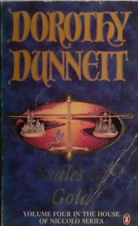 Scales of Gold | 9999903469889 | Dorothy Dunnett