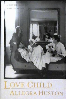 Love Child | 9999902979839 | Allegra Huston