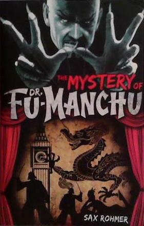The Mystery of Fu-Manchu | 9999903470250 | Sax Rohmer