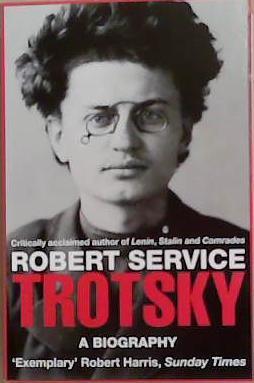 Trotsky: A Biography | 9999903303428 | Robert Service