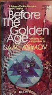 Before the Golden Age Book 1 | 9999903383031 | Isaac Asimov