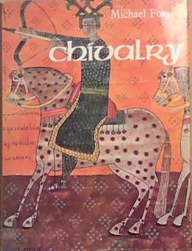 Chivalry | 9999903339519 | michael Foss