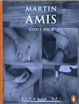 GOD'S DICE | 9999903512790 | MARTIN AMIS,