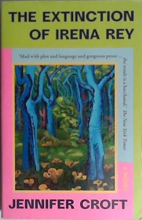 The Extinction of Irena Rey | 9999903402121 | Jennifer Croft