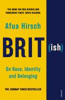Brit(ish) | 9999903172642 | Hirsch, Afua