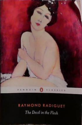 The Devil in the Flesh | 9999903523178 | Raymond Radiguet