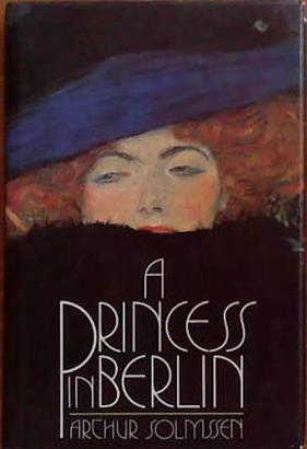 A Princess in Berlin | 9999903392989 | Arthur Solmssen