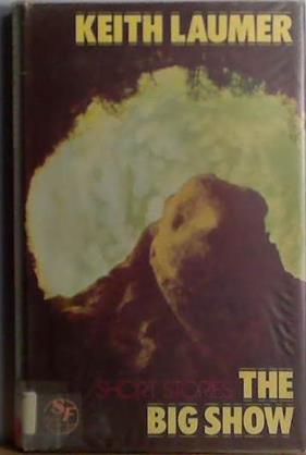The Big Show | 9999903413141 | Keith Laumer
