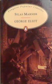 Silas Marner | 9999903367215 | Eliot, George