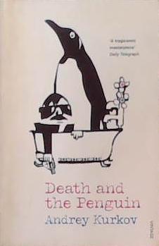 Death and the Penguin | 9999903383147 | Kurkov, Andrei