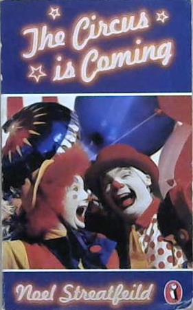 The Circus is Coming | 9999903044741 | Noel Streatfeild