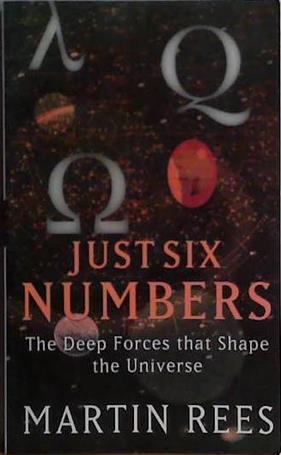 Just Six Numbers | 9999903425250 | Martin Rees