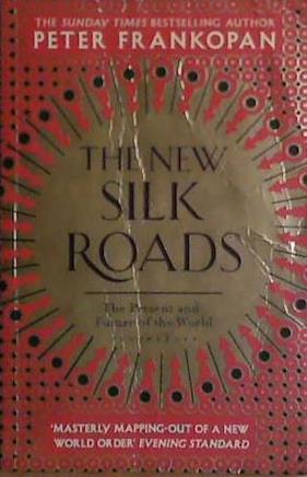 The New Silk Roads | 9999903455592 | Peter Frankopan