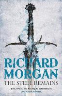 The Steel Remains | 9999903413240 | Richard Morgan