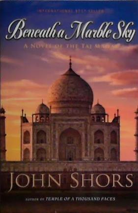 Beneath a Marble Sky | 9999903487517 | John Shors