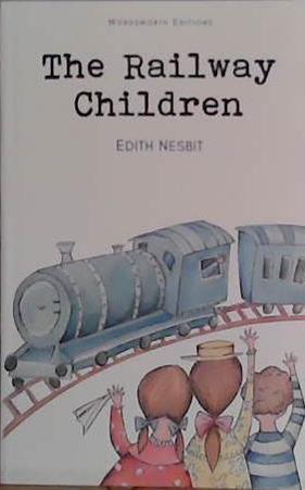 Railway Children | 9999903436874 | Nesbit, Edith