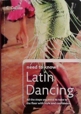 Need to Know? Latin Dancing | 9999903487821
