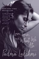 Love, Loss, and What We Ate | 9999903313496 | Padma Lakshmi
