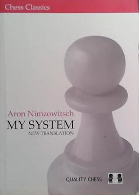 My System | 9999903522317 | Aron Nimzowitsch