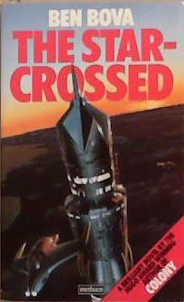 The Starcrossed | 9999903368755 | Ben Bova