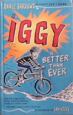 Iggy is Better Than Ever | 9999903353232 | Annie Barrows