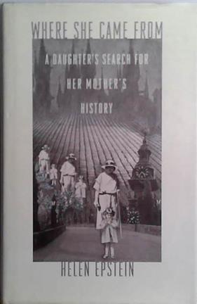 Where She Came from | 9999903414155 | Helen Epstein