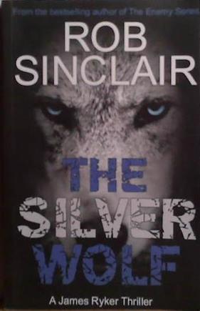 The Silver Wolf | 9999903497738 | Rob Sinclair