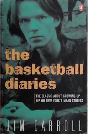 The basketball diaries | 9999903419112 | Jim Carroll