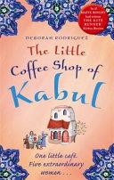 The Little Coffee Shop of Kabul | 9999903495857 | Rodriguez, Deborah
