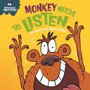 Behaviour Matters: Monkey Needs to Listen - | 9999903303510 | Sue Graves