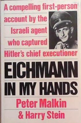 Eichman in My Hands | 9999903367017 | Peter Malkin