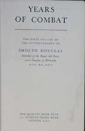 Years of Combat | 9999902821169 | Sholto, Douglas