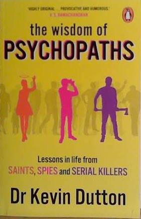 The Wisdom of Psychopaths | 9999903445234 | Dr. Kevin Dutton