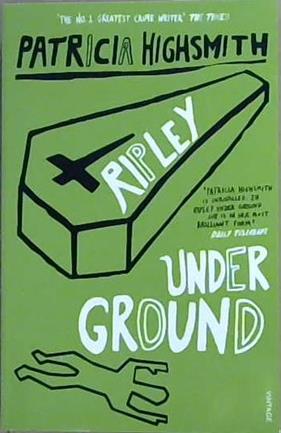 Ripley Under Ground | 9999903506393 | Patricia Highsmith