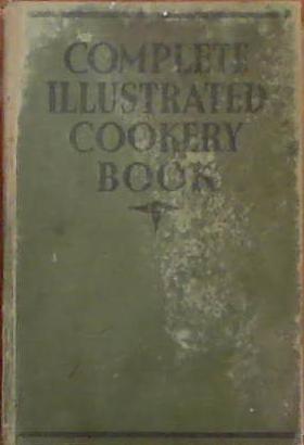 The Complete Illustrated Cookery Book | 9999903388579