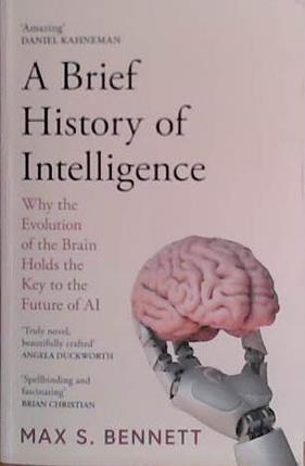 A Brief History of Intelligence | 9999903460152 | Max S. Bennett