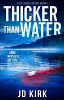 Thicker Than Water | 9999903390138 | J. D. Kirk