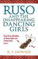 Ruso and the Disappearing Dancing Girls | 9999903286608 | Downie, R.S.